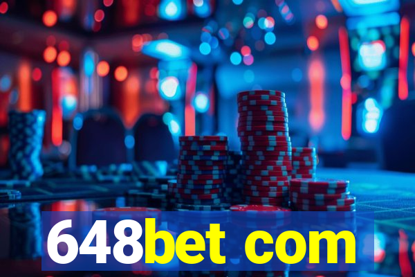 648bet com